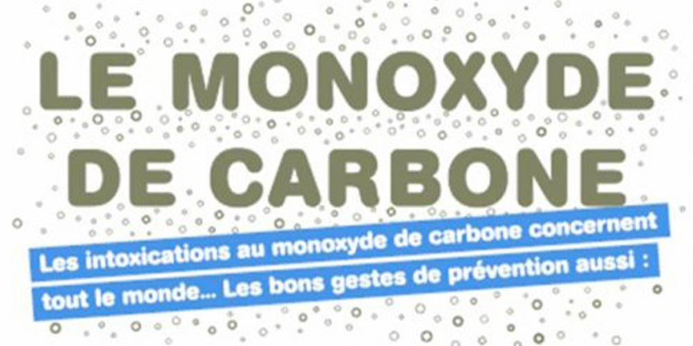 Prévenir les intoxications au monoxyde de carbone